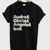 audre gloria angela and bell T shirt