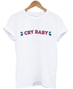 Cry Baby T-shirt