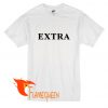 EXTRA T-SHIRT