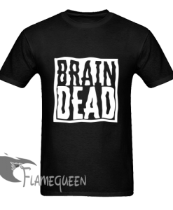 brain dead t shirt