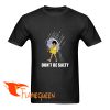 don't be salty t-shirt