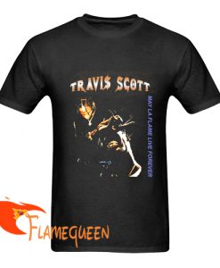 travis scott may la flame live forever tshirt