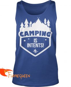Camping Is Intents Tanktop