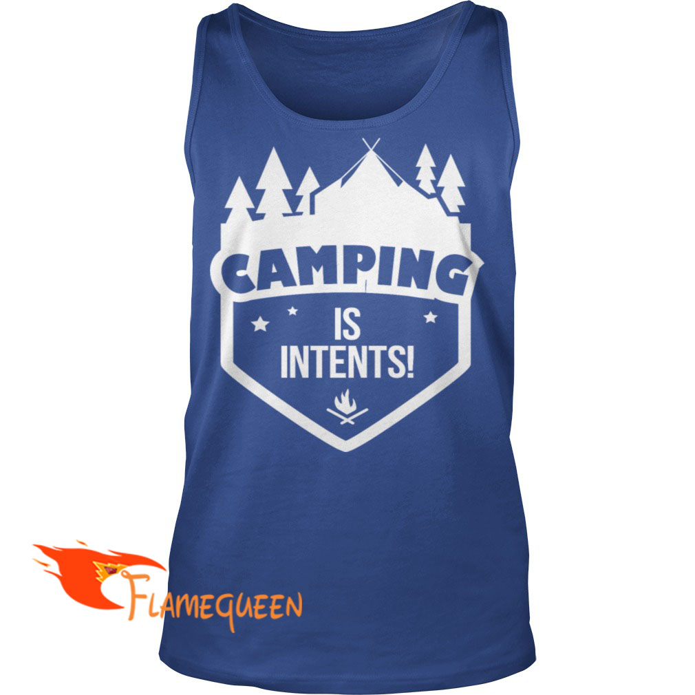 Camping Is Intents Tanktop