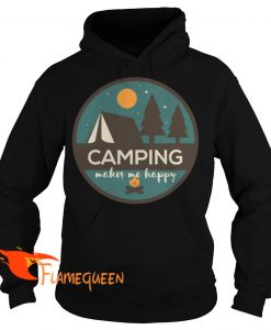 Camping Makes Me Happy Hoodie 1