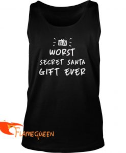Christmas Worst Secret Santa Gift Ever Tank Top