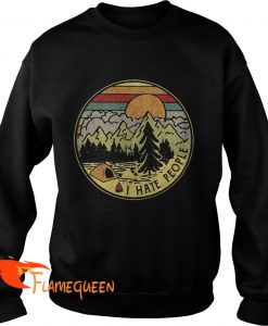 The Camping I Hate People sweat Shirt