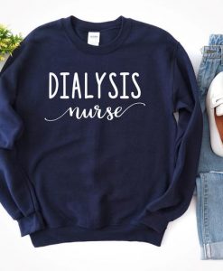 Dialysis Nurse Crewneck Sweatshirt NA