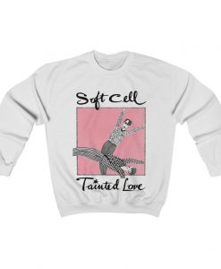 Soft Cell Tainted Love Unisex Crewneck Sweatshirt NA