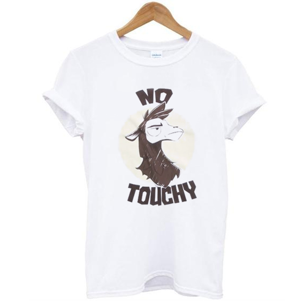 No Touchy t shirt NA