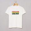 Miami Super Vibes T Shirt NA