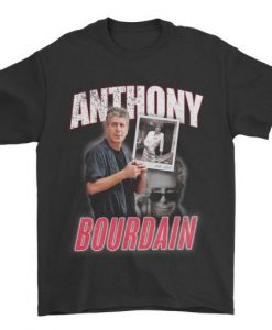 Anthony Bourdain Tribute T-Shirt NA