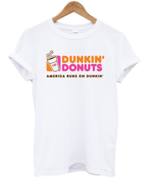 Dunkin donuts america runs on dunkin T-shirt NA