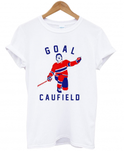 Funny Hockey Goal Caufield Shirt NA