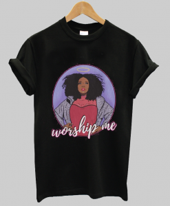 Lizzo worship me t shirt NA