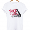 Thick Thighs Save Lives Lizzo T Shirt NA