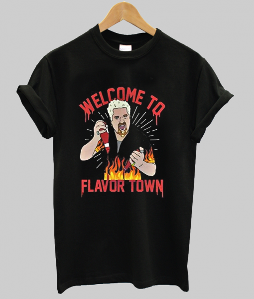 Welcome to Flavortown T shirt NA