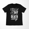 A Critical a Day Shirt