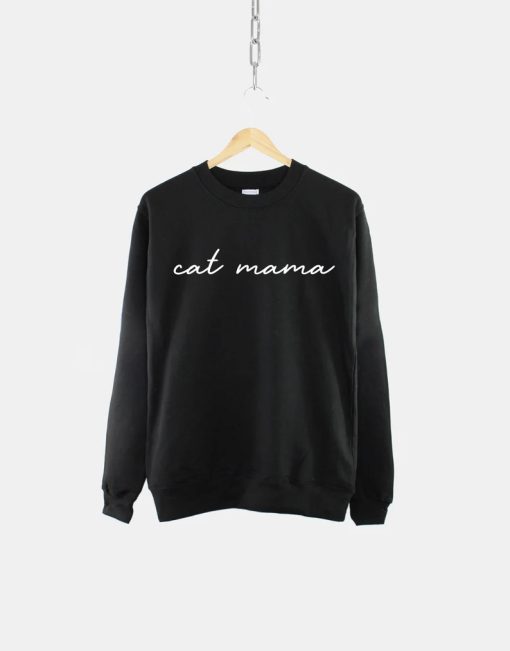 Cat Mama Sweatshirt