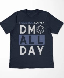 Dm All Day Shirt