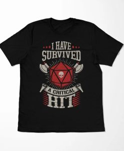 I Survived a Critical Hit Shirt