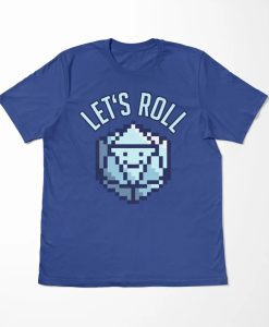 Let’s Roll Shirt