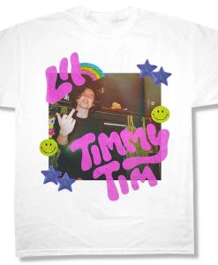 Lil Timmy Tim T Shirt