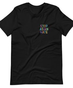 Stop Asian Hate T-Shirt NA