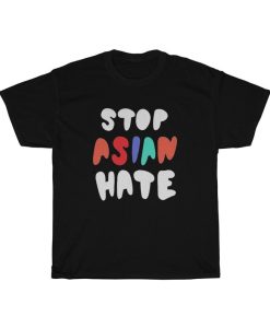 Stop Asian Hate t-shirt NA