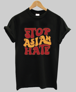 Stop Asian Hate t-shirt NA